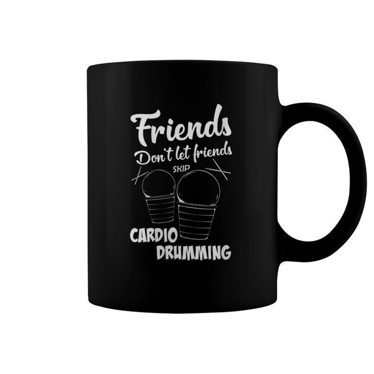 Womens Friends Workout Fitness Cardio Drumming  Coffee Mug