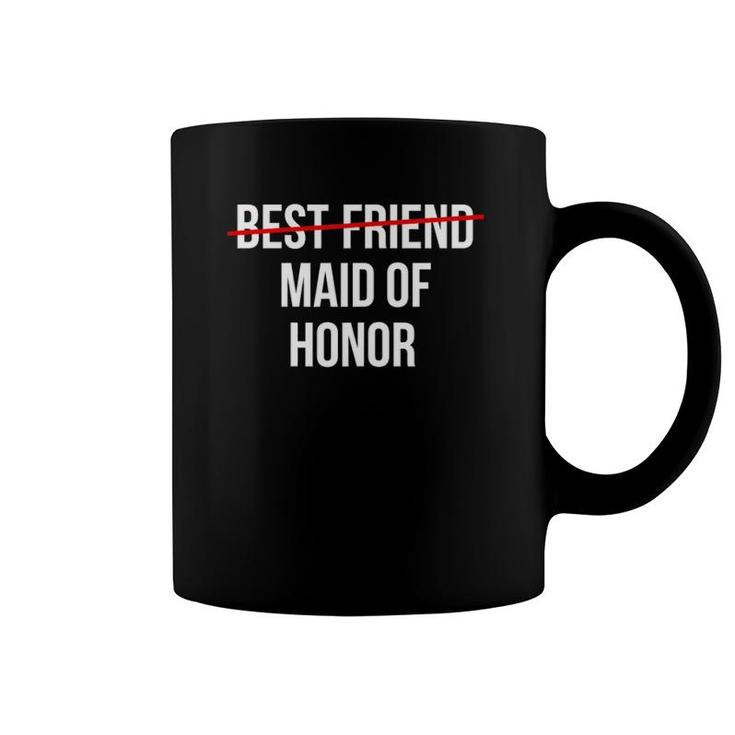Womens From Best Friend To Maid Of Honor Wedding Bridal Party Coffee Mug