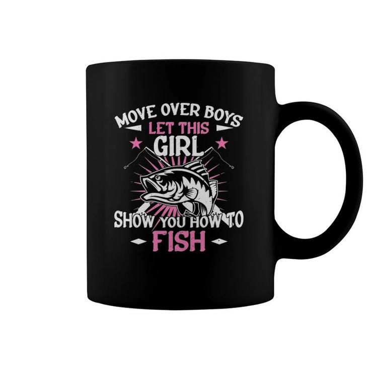Womens Funny Fishing Let This Girl Show You How To Fish Coffee Mug