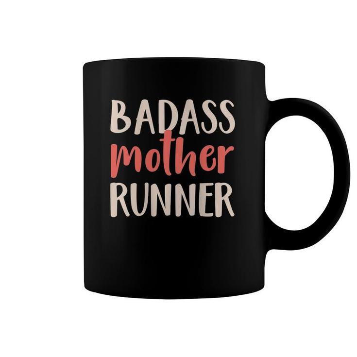 Womens Funny Tanks For Runners Gift Mom Badass Mother Runner Coffee Mug