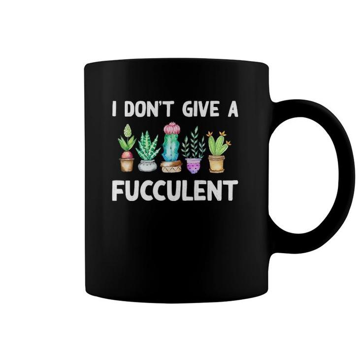 Womens I Don't Give A Fucculent Cactus Succulents Plant Mom Gift V-Neck Coffee Mug