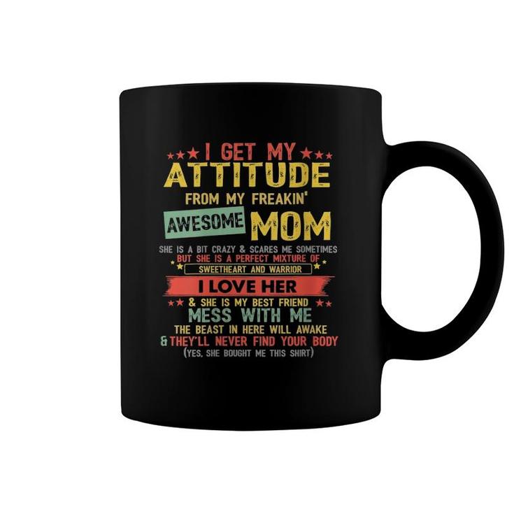 Womens I Get My Attitude From My Freaking Awesome Mom Vintage Gifts V-Neck Coffee Mug