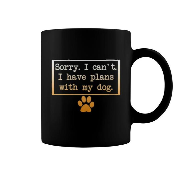 Womens I Have Plans With Dog Best Dogs Dad Mom Animal  Coffee Mug