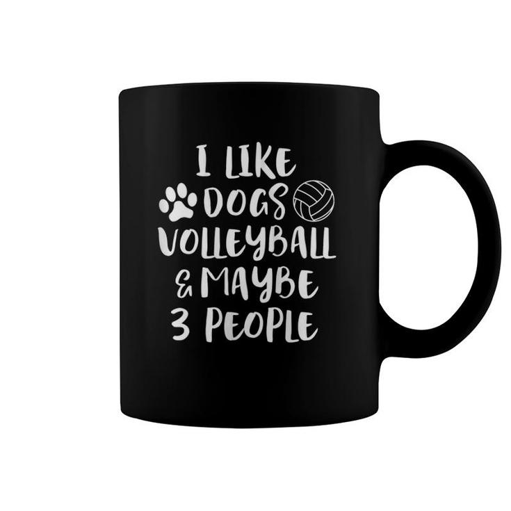 Womens I Like Dogs Volleyball Maybe 3 People Funny Sarcasm Women Tank Top Coffee Mug