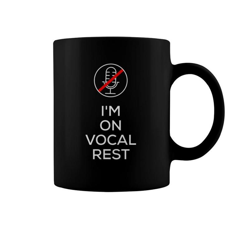 Womens I'm On Vocal Rest Coffee Mug