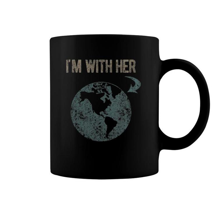 Womens I'm With Her Earth  Coffee Mug