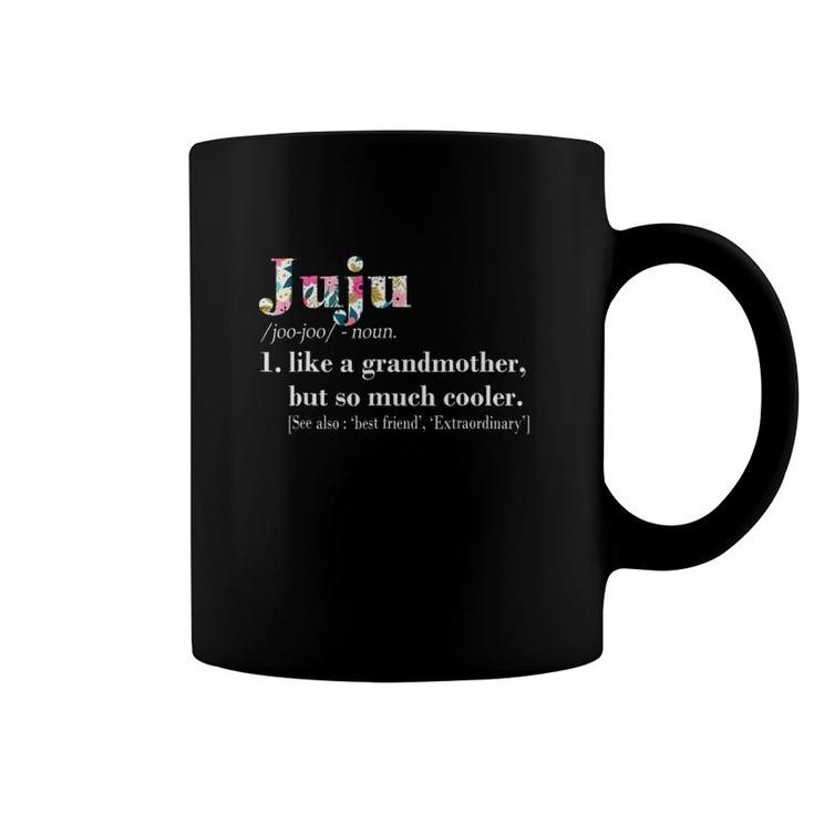 Womens Juju Like Grandmother But So Much Cooler Coffee Mug