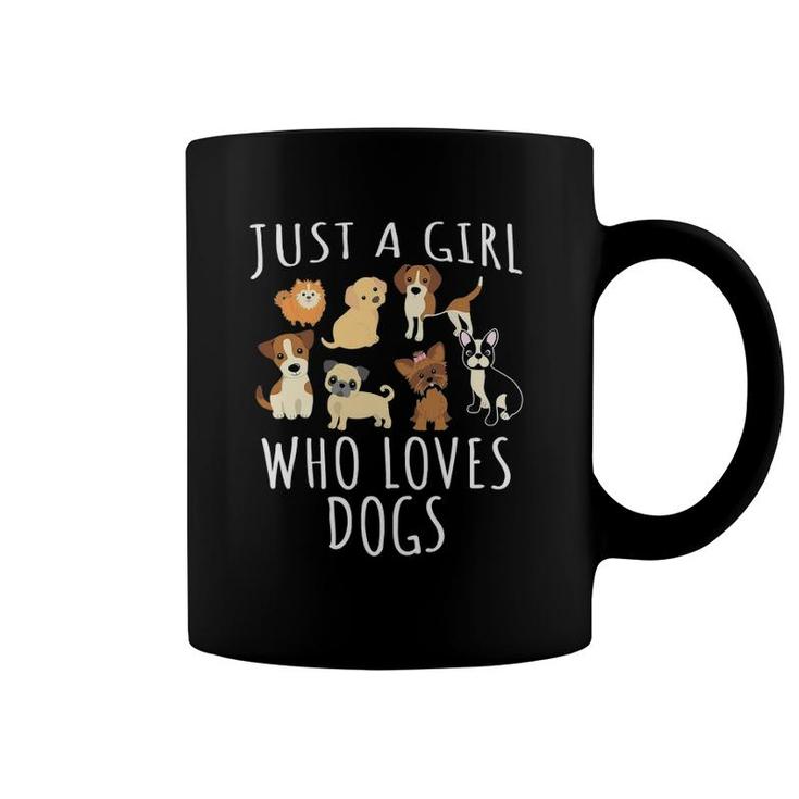 Womens Just A Girl Who Loves Dogs - Funny Puppy  Coffee Mug