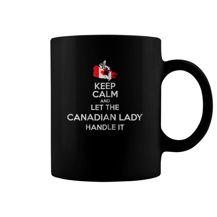 Womens Keep Calm And Let The Canadian Girl Handle It - Canada Day Coffee Mug