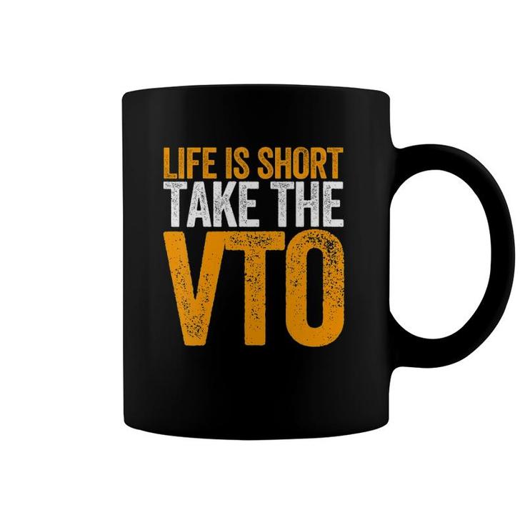 Womens Life Is Short Take The Vto For Associates Warehouse V-Neck Coffee Mug