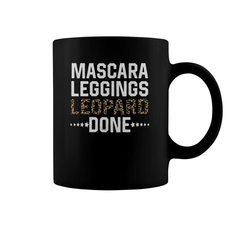 Womens Mascara Leggings Leopard Done Funny V Neck Coffee Mug