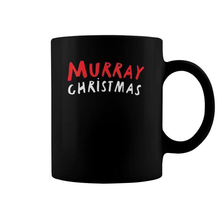 Womens Murray Christmas  Men Women Kids Family Gift  Coffee Mug