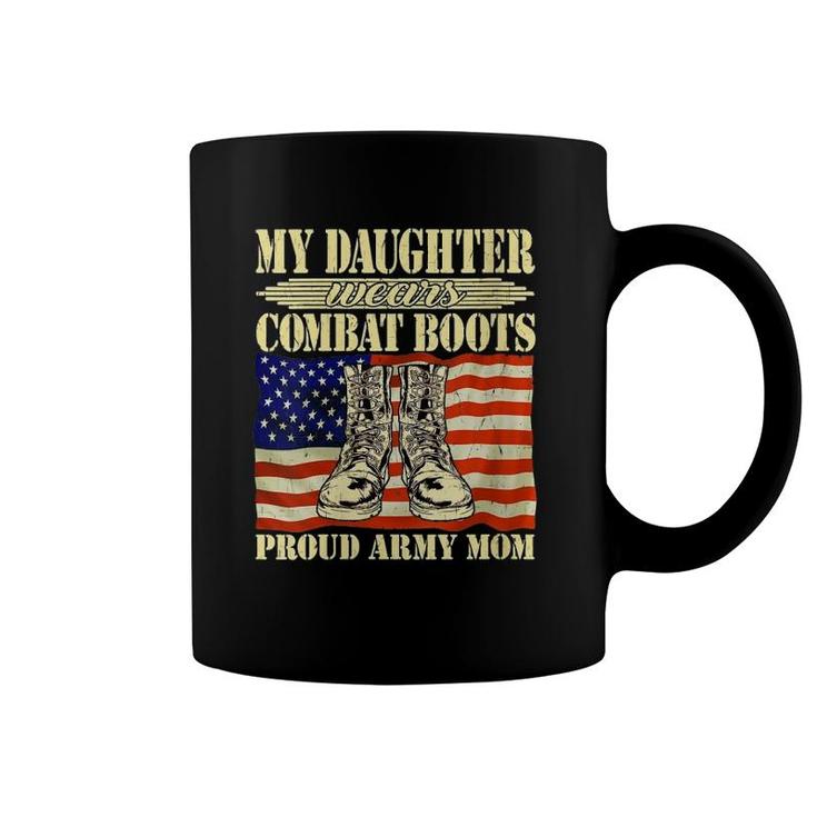 Womens My Daughter Wears Combat Boots - Proud Army Mom Mother Gift V-Neck Coffee Mug