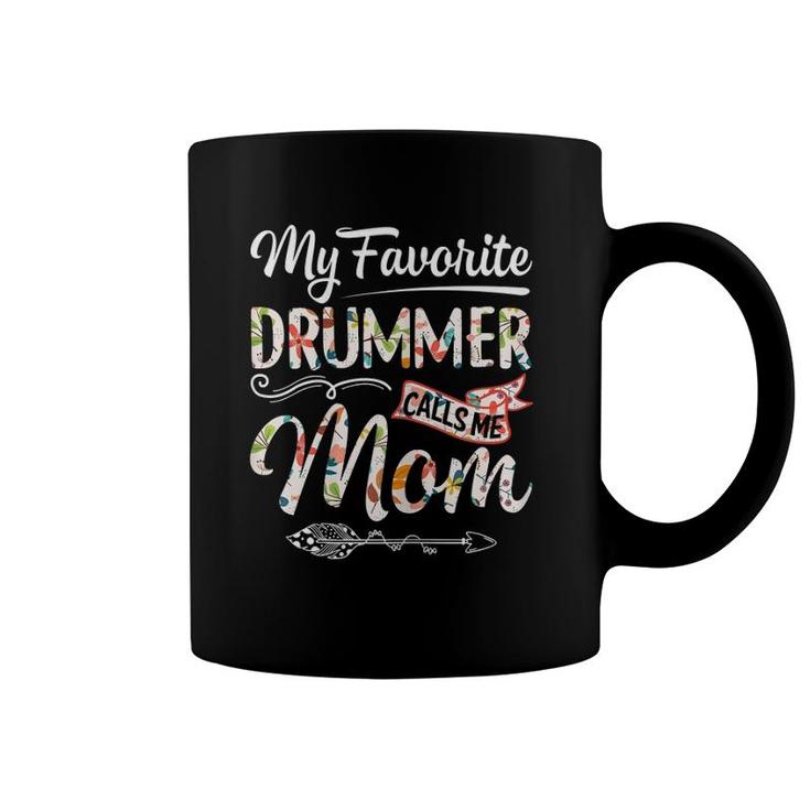 Womens My Favorite Drummer Calls Me Mom Cute Mother's Day Gift Coffee Mug