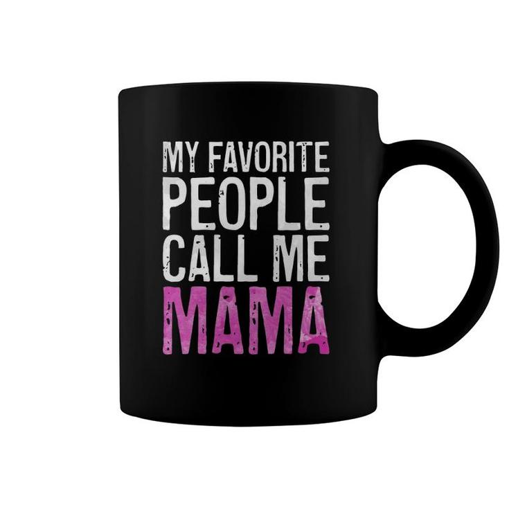 Womens My Favorite People Call Me Mama Mother's Day  V-Neck Coffee Mug