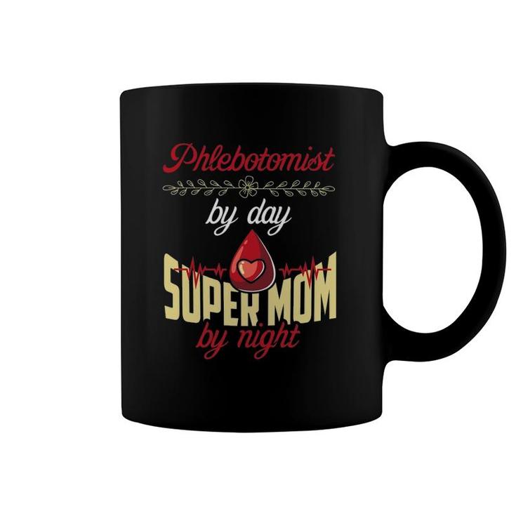 Womens Phlebotomist Mom  Funny Phlebotomy Mother Gift Coffee Mug