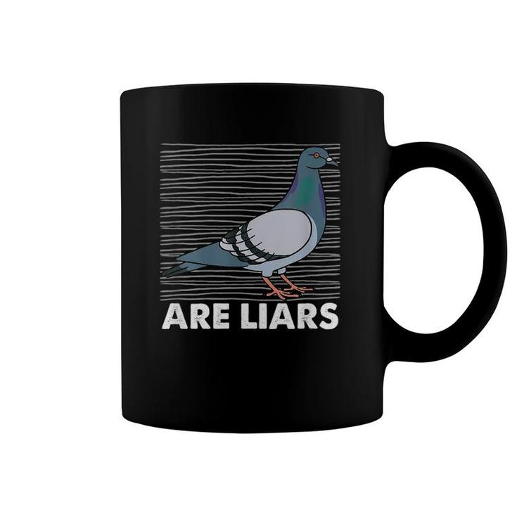 Womens Pigeons Are Liars Aren't Reals Spies Birds Pun Gift  Coffee Mug