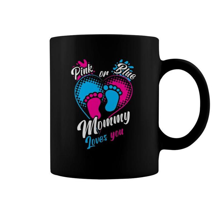 Womens Pink Or Blue Mommy Loves You Gender Reveal Party Pregnancy Coffee Mug