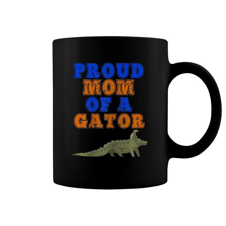 Womens Proud Mom Of A Gator -Fun Mother Alligator Gift For Parents Coffee Mug