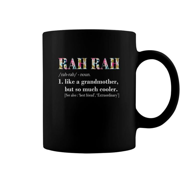 Womens Rah Rah Like Grandmother But So Much Cooler Coffee Mug