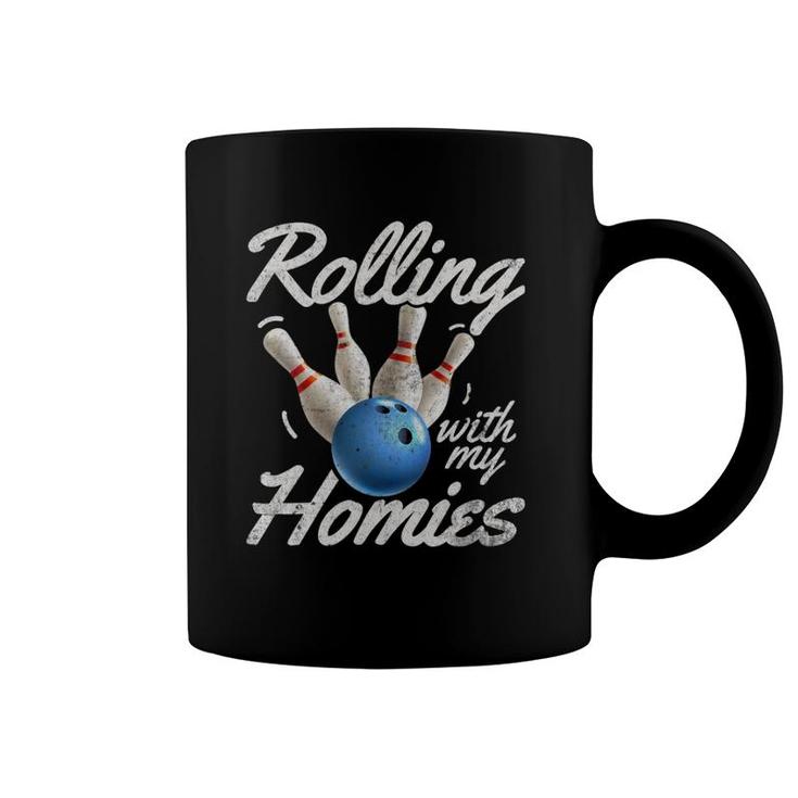 Womens Rolling With My Homies Bowling Bowler Funny Bowling Team  Coffee Mug