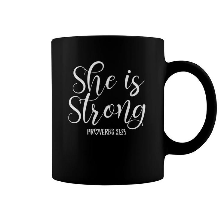 Womens She Is Strong Proverbs 31 25 Gifts Christian Scripture Coffee Mug