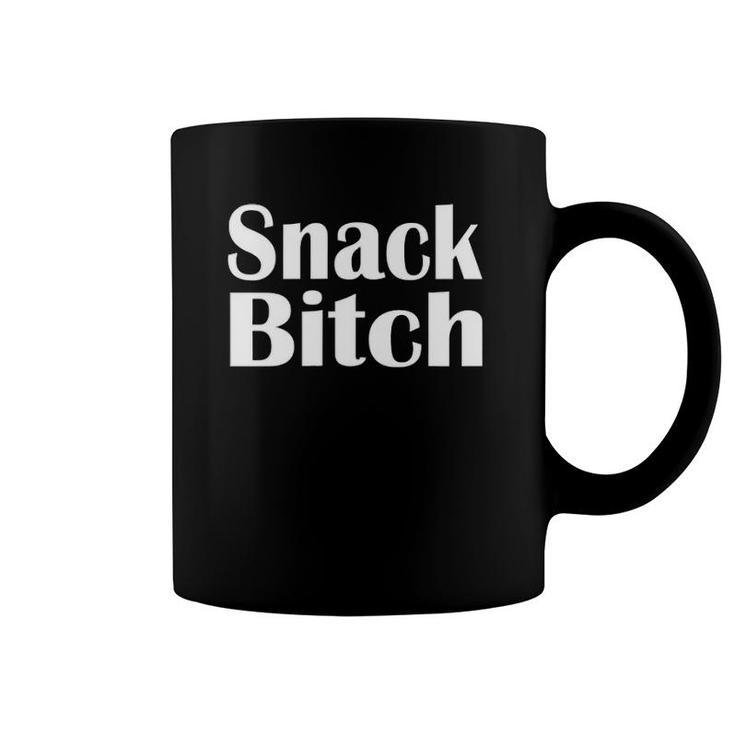Womens Snack Bitch Funny Saying Mother's Day Tee Grandma And Mommy's V-Neck Coffee Mug