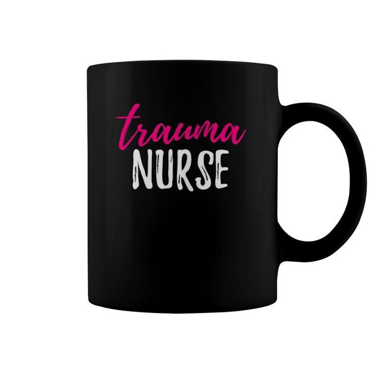 Womens Trauma Nurse , Trauma Nursing Coffee Mug