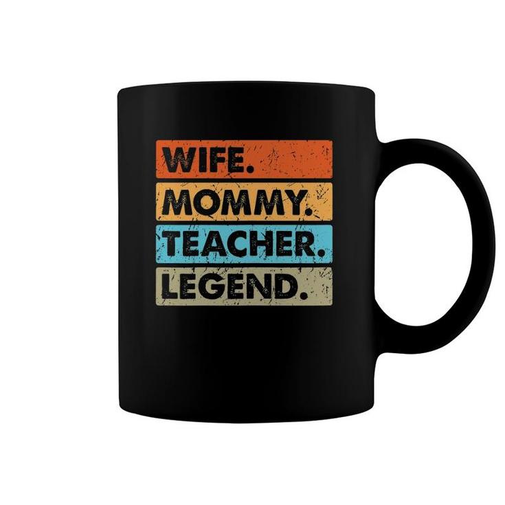 Womens Vintage Wife Mommy Teacher Legend Costume Mother's Day Coffee Mug