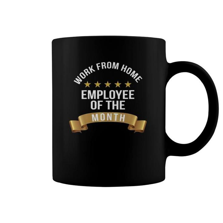 Womens Work From Home Employee Of The Month  Coffee Mug