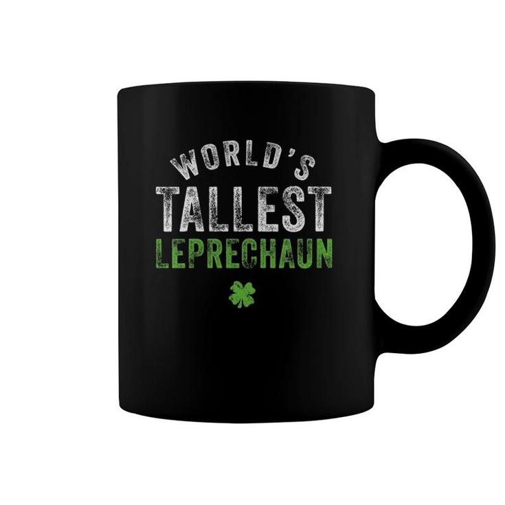 Womens World's Tallest Leprechaun St Patrick's Day  Coffee Mug