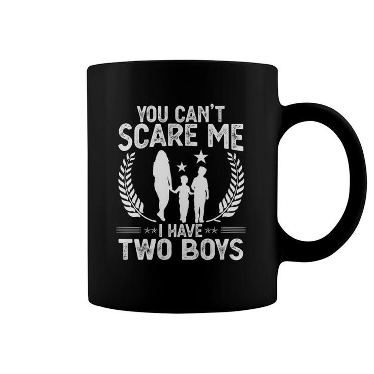 Womens You Can't Scare Me I Have 2 Boys Funny Mother Of Two Boys V-Neck Coffee Mug