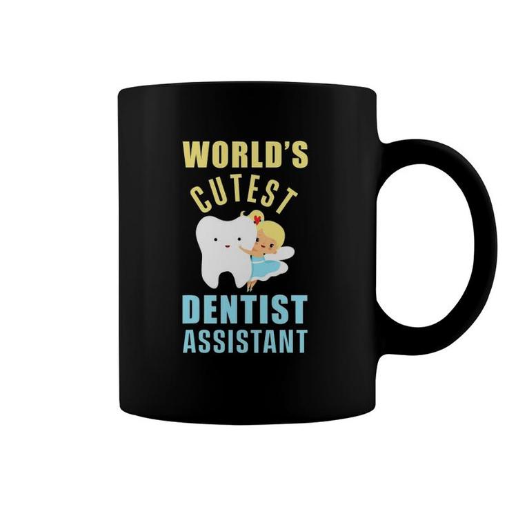 Worlds Cutest Dentist Assistant Technician Dental Hygienist Coffee Mug
