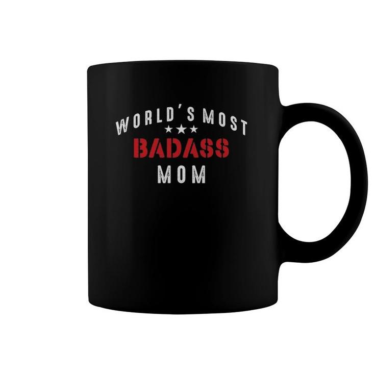 World's Most Badass Mom Cool Mothers Day Gift  Coffee Mug