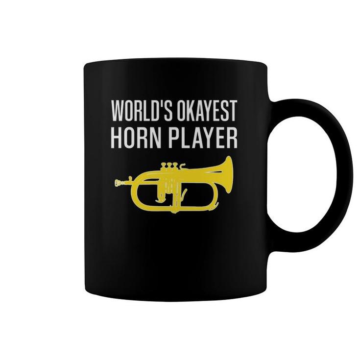 World's Okayest Horn Player, Funny Flugelhorn Coffee Mug