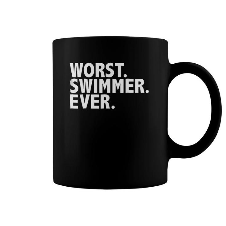 Worst Swimmer Ever Funny Swimming Pool Beach Lake Coffee Mug