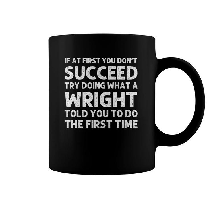 Wright Funny Surname Family Tree Reunion Idea Coffee Mug