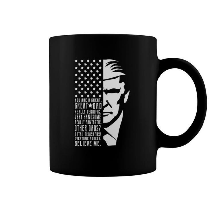 You Are Great Great Dad Trump Father's Day Coffee Mug