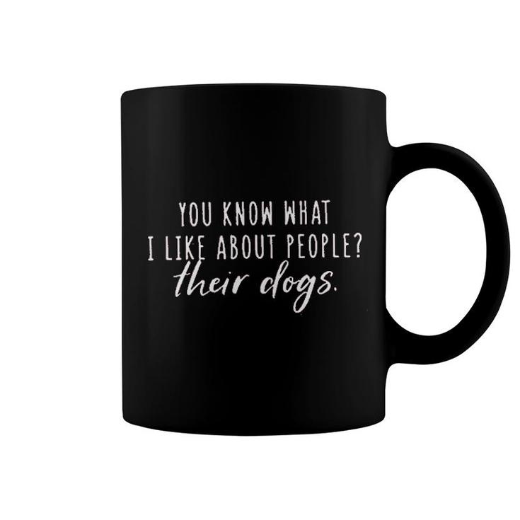 You Know What I Like About People Coffee Mug