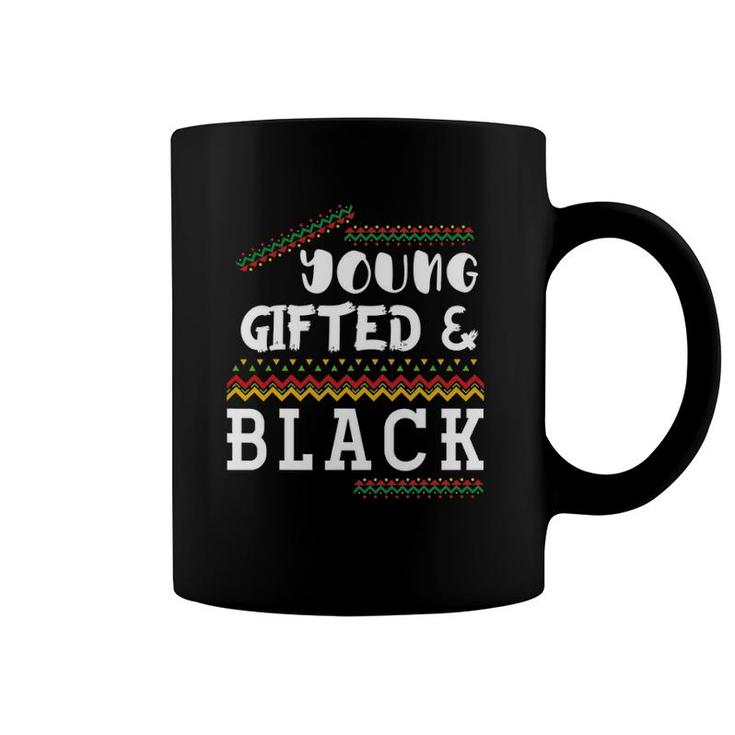 Young Gifted And Black History Month Proud African American Coffee Mug