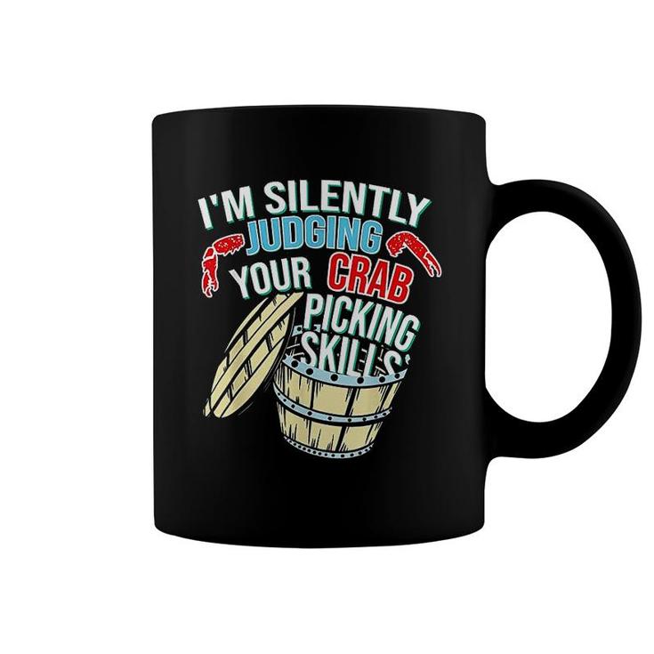 Your Crab Picking Skills Coffee Mug