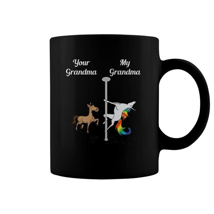 Your Grandma My Grandma You Me Pole Dancing Unicorn Coffee Mug