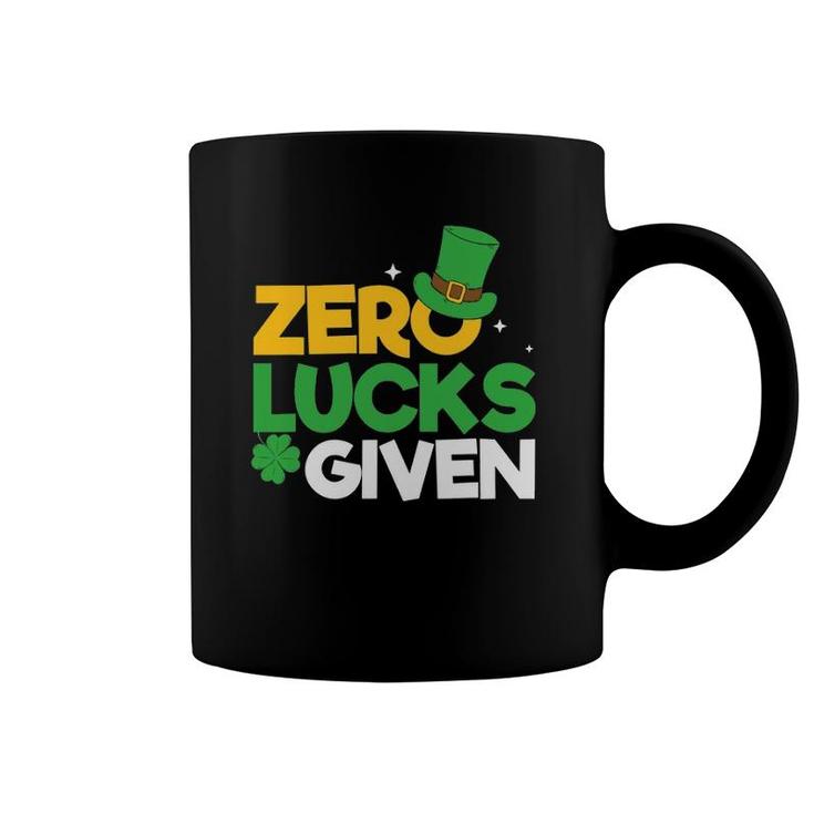 Zero Lucks Given Irish Sayings Adults Saint Patrick's Day Coffee Mug