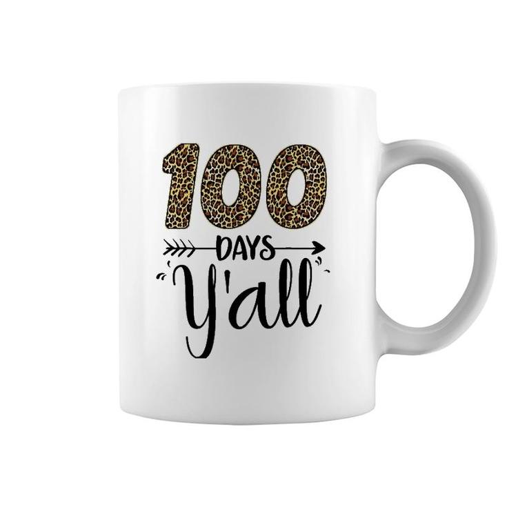 100 Days Y'all Teacher Student 100 Days Of School Leopard Coffee Mug