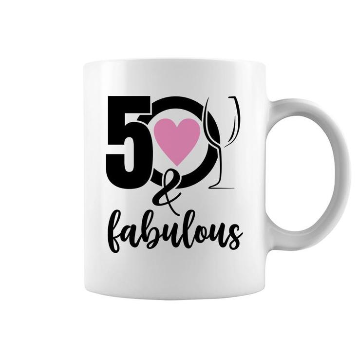 50Th Birthday Gift 50 And Fabulous Heart Wine Coffee Mug