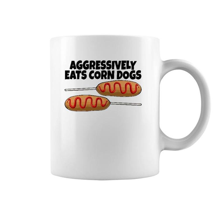 Aggressively Eat Corn Dog Corn Dogs Foodie Men Sausage Coffee Mug