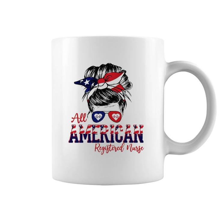 All American Registered Nurse 4Th Of July Messy Bun Flag Rn Nurse Gift Coffee Mug