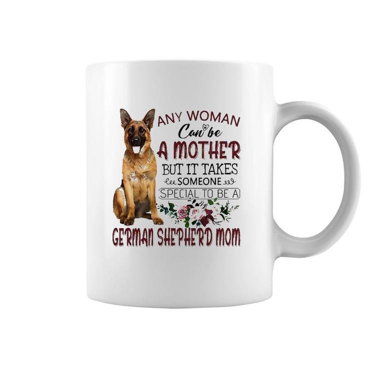 Any Woman Can Be A Mother But It Takes Someone Special To Be A German Shepherd Mom Floral Version Coffee Mug