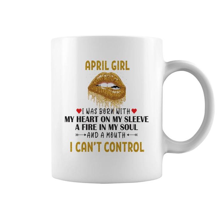 April Women April Girl I Cant Control Glitter Lips Birthday Coffee Mug