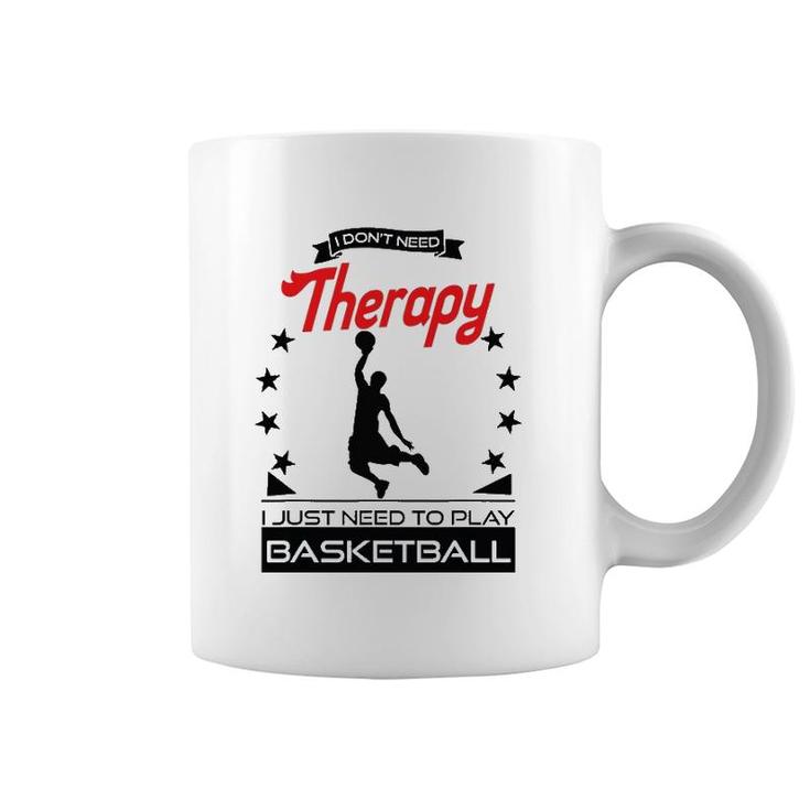 Basketball - Better Than Therapy Gift For Basketball Players Coffee Mug